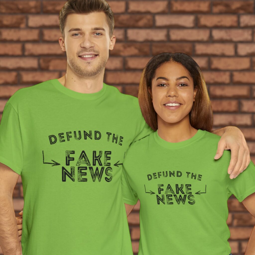 Defund the Fake News&#8221;: A Funny T-Shirt Turning Heads