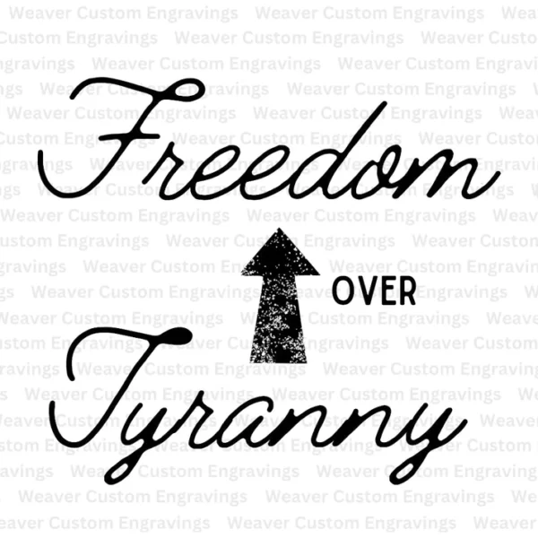Champion the Cause of Liberty with the &#8216;Freedom Over Tyranny&#8217; Digital Design!