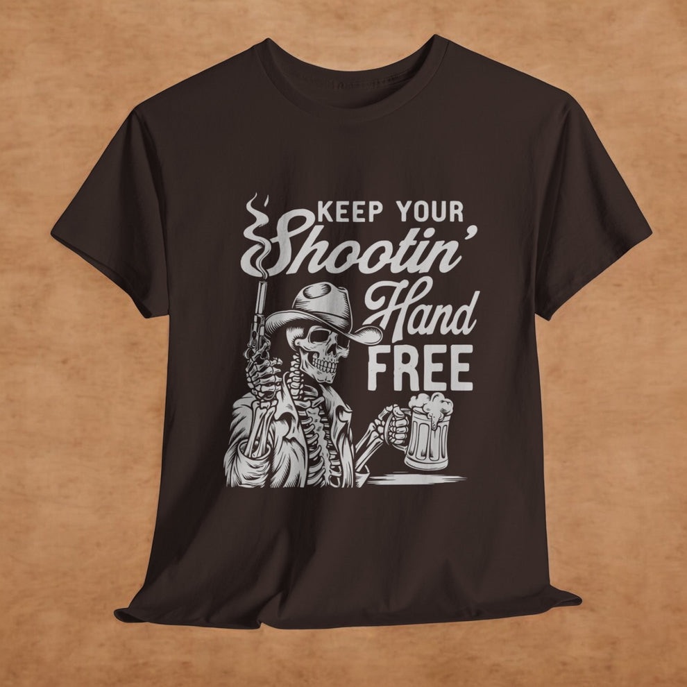 Keep Your Shootin’ Hand Free T-Shirt